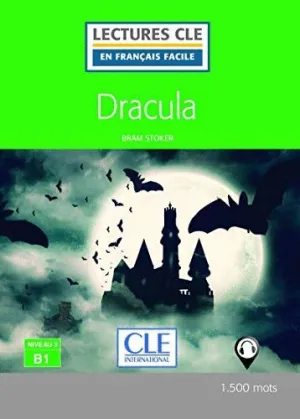 DRACULA - NIVEAU 3/B1 (LECTURES CLE EN FRANÇAIS FACILE)