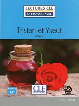 Tristan Et Iseault (Niveau 2. A2)