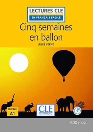 CINQ SEMAINES EN BALLON LIVRE+CD - NIVEAU 1/A1 - 2º EDITION