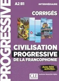CIVILISATION PROGRESSIVE DE LA FRANCOPHONIE - CORRIGES - NIVEAU INTERMÉDIAIRE - N COUVERTURE