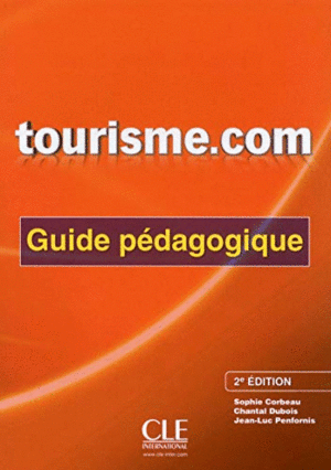 TOURISME.COM - GUIDE PÉDAGOGIQUE