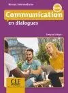 COMMUNICATION EN DIALOGUES - LIVRE+CD - NIVEAU INTERMÉDIAIRE A2/B1