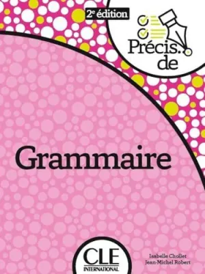 Précis de Grammaire Nouvelle Édition