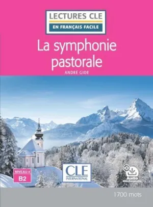 LA SYMPHONIE PASTORALE - NIVEAU 4/B2 - LIVRE + AUDIO TÉLECHARGEABLE