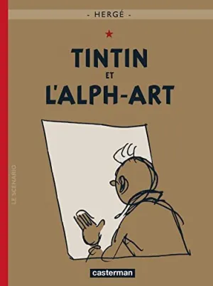 TINTÍN 24/TINTIN ET L'ALPH-ART (FRANCÉS) TINTÍN 24/TINTIN ET L'ALPH-ART (FRANCÉS)