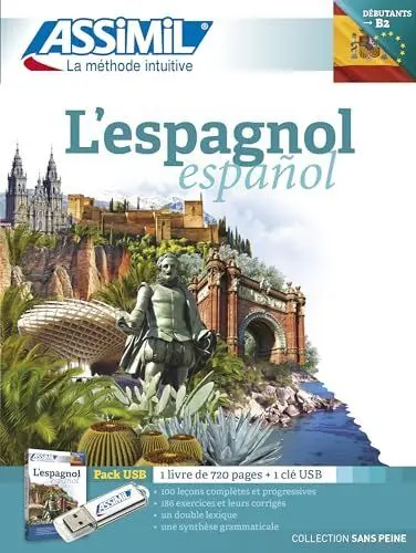 L'espagnol : D?Butants ? B2 - Livre + Cl? Usb (Base Francesa)