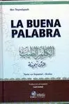 LA BUENA PALABRA <BR>