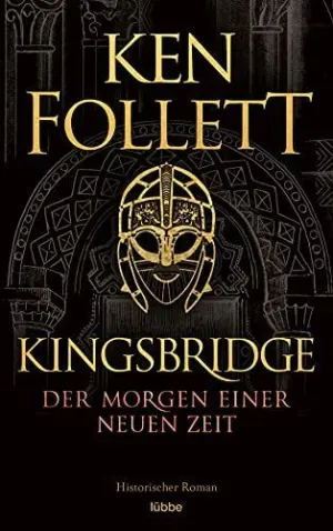 (04) KINGSBRIDGE - DER MORGEN EINER NEUEN ZEIT