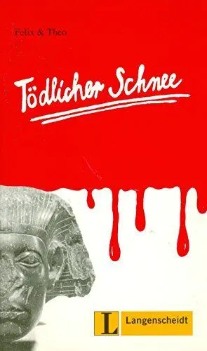 TODLICHER SCHNEE (NIVEL A2-INTERMEDIO)