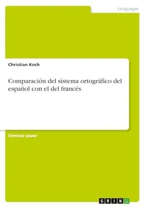 COMPARACIÓN DEL SISTEMA ORTOGRÁFICO DEL ESPAÑOL CON EL DEL FRANCÉS