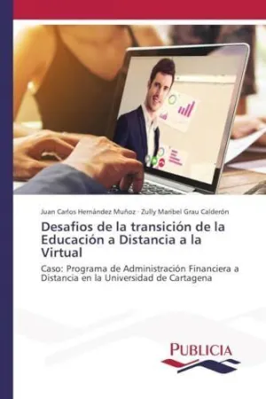 DESAFIOS DE LA TRANSICIÓN DE LA EDUCACIÓN A DISTANCIA A LA VIRTUAL