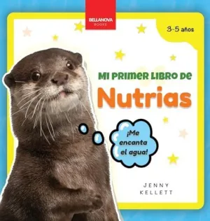 MI PRIMER LIBRO DE NUTRIAS