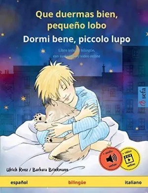 Que Duermas Bien, Pequeño Lobo - Dormi Bene, Piccolo Lupo (Español - Italiano)