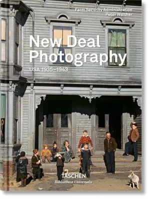 New Deal Photography Usa 1935 1943 (Al/Fr/In)