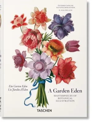 A GARDEN EDEN MASTERPIECES OF BOTANICAL ILLUSTRATION 40TH