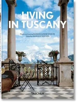 Living In Tuscany 40Th Ed