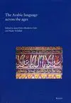 THE ARABIC LANGUAGE ACROSS THE AGES
