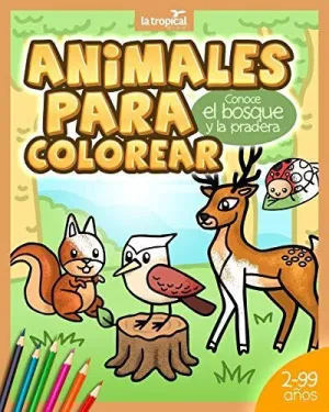 Animales para Colorear. Conoce el Bosque y la Pradera