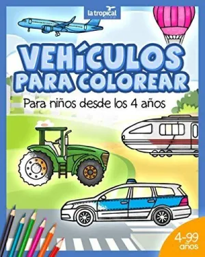 Vehículos para Colorear para Niños Desde los 4 Años