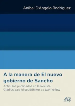 A LA MANERA DE EL NUEVO GOBIERNO DE SANCHO