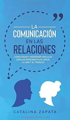 La Comunicación en las Relaciones