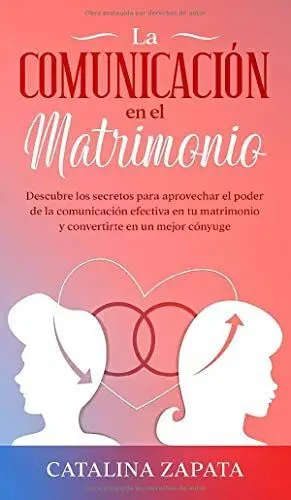 La Comunicación en el Matrimonio
