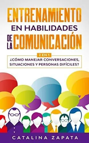 Entrenamiento en Habilidades de la Comunicación