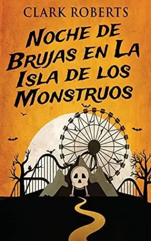 Noche de Brujas en la Isla de los Monstruos