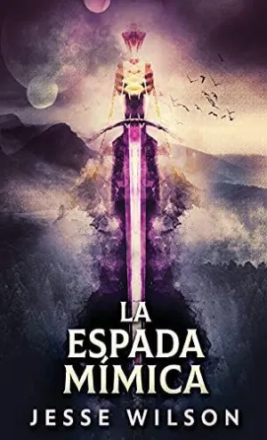 LA ESPADA MÍMICA
