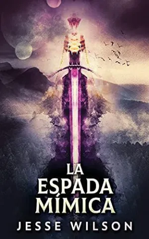 LA ESPADA MÍMICA
