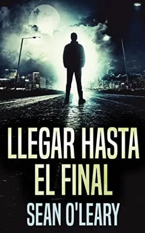 Llegar Hasta el Final