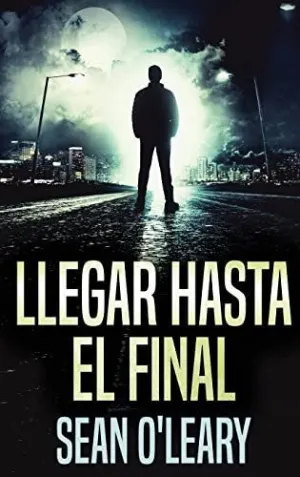 Llegar Hasta el Final