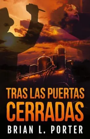 TRAS LAS PUERTAS CERRADAS