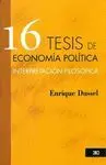 16 TESIS DE ECONOMIA POLITICA 16 TESIS DE ECONOMIA POLITICA