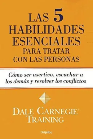 LAS 5 HABILIDADES ESENCIALES PARA TRATAR CON LAS PERSONAS