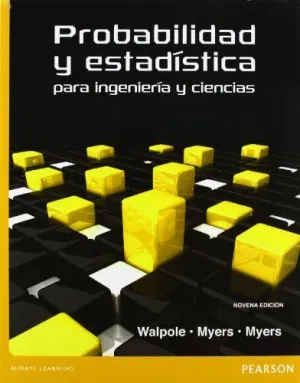 PROBABILIDAD Y ESTADÍSTICA PARA INGENIEROS Y CIENCIAS, 9ED