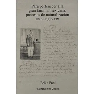PARA PERTENECER A LA GRAN FAMILIA MEXICANA: