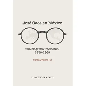 JOSÉ GAOS EN MÉXICO: