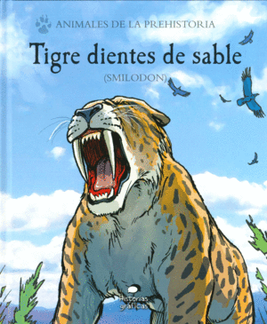 TIGRE DIENTES DE SABLE (SMILODON)