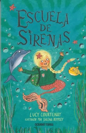 ESCUELA DE SIRENAS VOL. I.