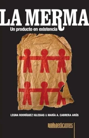 LA MERMA