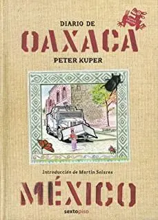 DIARIO DE OAXACA. MEXICO [EDICIÓN BILINGÜE]