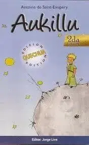 AUKILLU (PRINCIPITO QUECHUA) AUKILLU (PRINCIPITO QUECHUA)