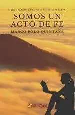 Somos un Acto de Fe