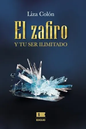 EL ZAFIRO Y TU SER ILIMITADO EL ZAFIRO Y TU SER ILIMITADO
