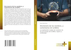 Diccionario de los Nombres, y Comentarios de la Biblia