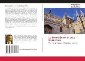 La Intuición en el Acto Lingüístico