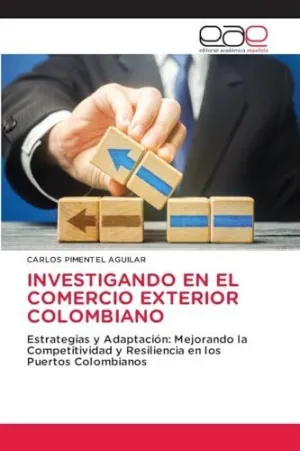 INVESTIGANDO EN EL COMERCIO EXTERIOR COLOMBIANO