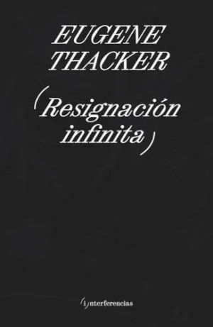 Resignacion Infinita