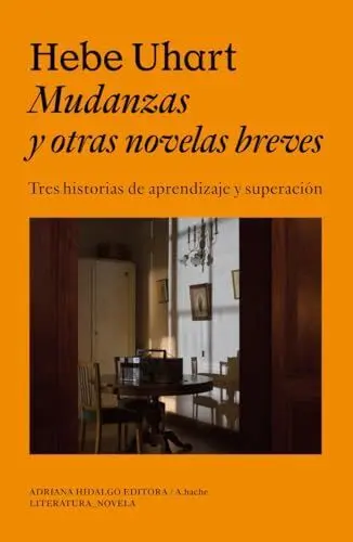 Mudanzas y Otras Novelas Breves